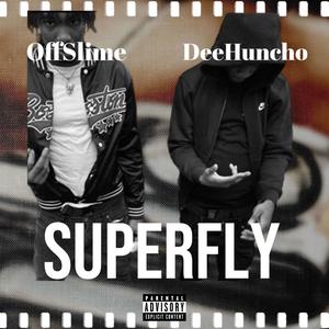 SuperFly (Explicit)