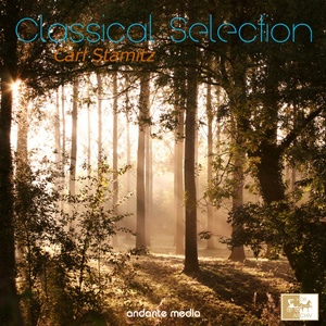 Classical Selection - Carl Stamitz: Concerto for Cello and Orchestra No. 1