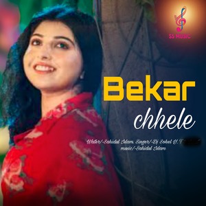 Bekar Chhele