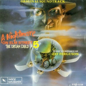 A Nightmare On Elm Street 5: The Dream Child (Original Soundtrack)