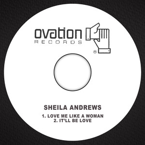 Sheila Andrews - It'll Be Love