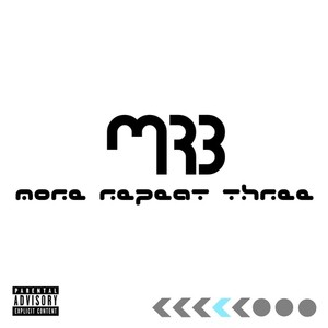 TiDETRUE - MORE REPEAT THREE (Explicit)