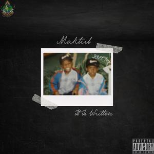 Maktub (It Is Written) [Explicit]