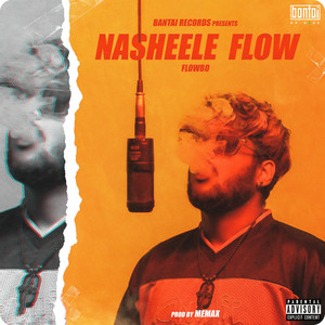 Nasheele Flow (Explicit)