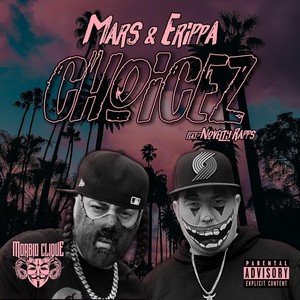 Choicez (feat. Novelty Rapps) (Explicit)