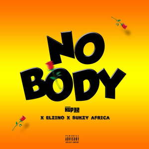 Nobody (feat. Sukzy Africa, Elzinno) [Explicit]