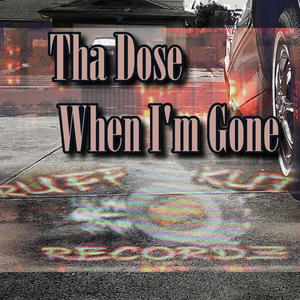 When I'm Gone (feat. Imfamouz 1, Rayva & DJ Jam)