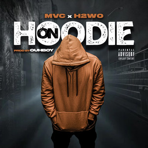 Hoodie On (Explicit)