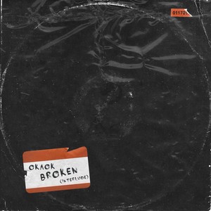 Broken (Interlude) [Explicit]