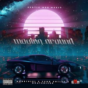 Movin Around(feat. Yung Smilez & G.Carter1300) (Explicit)