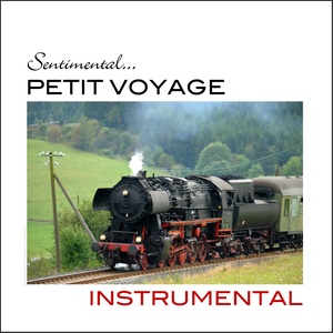 Sentimental... Petit voyage instrumental