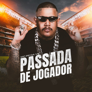 Passada De Jogador (Explicit)