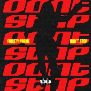 Don't Stop (Explicit)