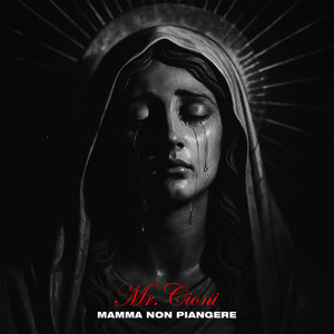 Mamma Non Piangere