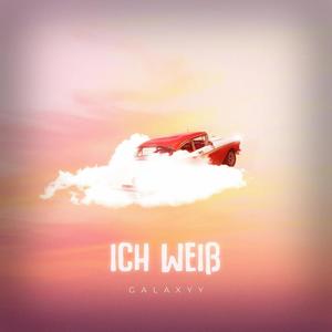 ich weiß (Explicit)