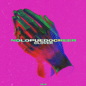 No Lo Puedo Creer (Explicit)