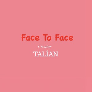 Face To Face