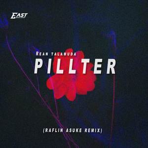 PILLTER (RAFLIN ASUKE REMIX)