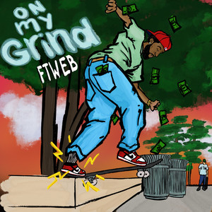 On my Grind (Explicit)