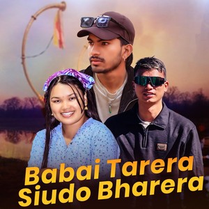 Babai Tarera Siudo Bharera