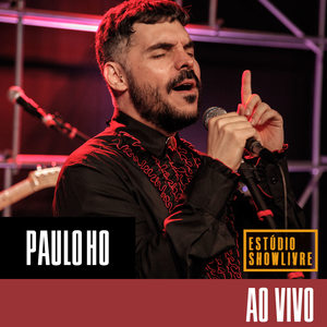 Paulo Ho no Estúdio Showlivre (Ao Vivo)