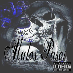 Malos Pasos (Explicit)