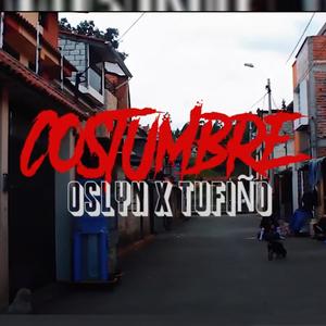 Costumbre(feat. Tufiño) (Explicit)