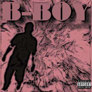 B-BOY (Explicit)