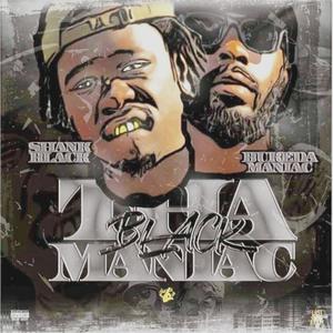 Tha Black Maniac (Explicit)