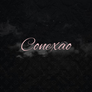 Conexão (Explicit)