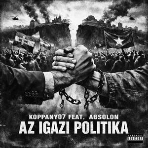 Az igazi politika (feat. Absolon)