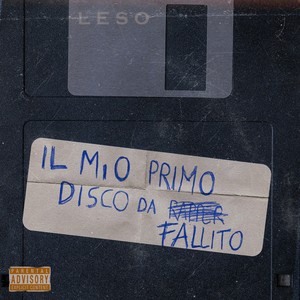 Floppy Disk – il mio primo disco da fallito (Explicit)