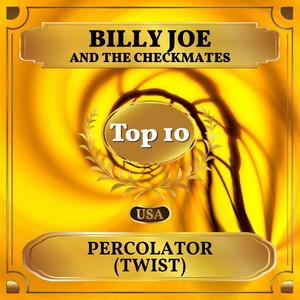 Percolator (Twist) (Billboard Hot 100 - No 10)