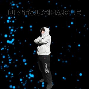 UNTOUCHABLE (Explicit)