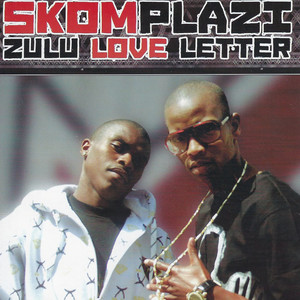 Zulu Love Letter (Explicit)