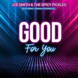 Good for You (feat. Hannah Rodriguez)