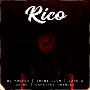 Rico (feat. dj woofer) (Explicit)