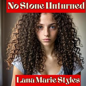 No Stone Unturned (Explicit)