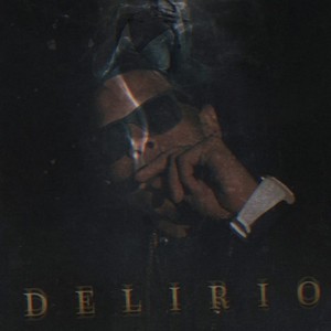 Delirio (Explicit)