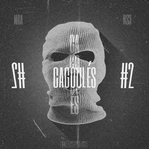 Cagoulés #2 (feat. NS3) [Explicit]