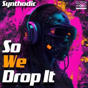 So We Drop It (Radio Version)