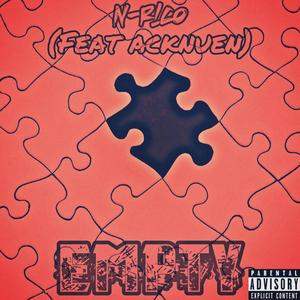 Empty (feat. Acknuen) [Explicit]