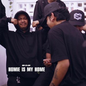 Homie Is My Home (Explicit)