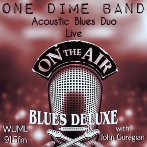 Hoodoo & Holy Water - Acoustic on Blues Deluxe WUML 10/11/25 (Live)