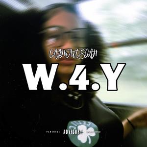 W.4.Y (Explicit)