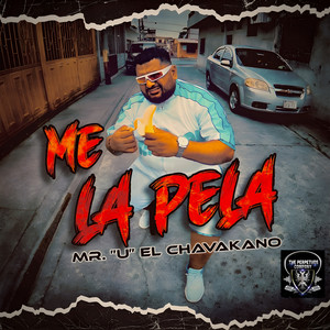 Me La Pela (Explicit)