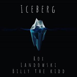 Iceberg (feat. Billy the Kidd & Landowski) [Explicit]