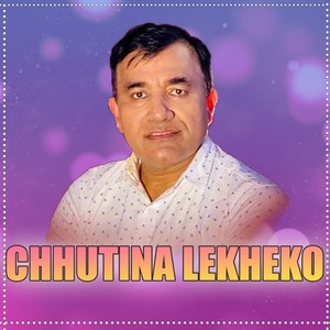 Chhutina Lekheko