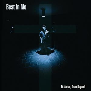 Best In Me (feat. Ausar & Dean Raynell)