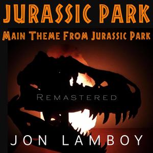 Main Theme From Jurassic Park (Remastered)